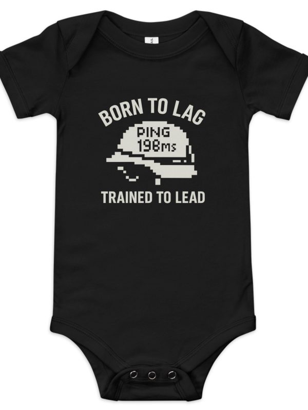 Born To Lag Trained To Lead Baby One Piece | Premium | 3-24M
