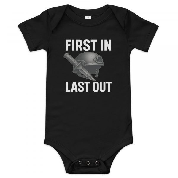 First In Last Out Baby One Piece | Premium | 3-24M