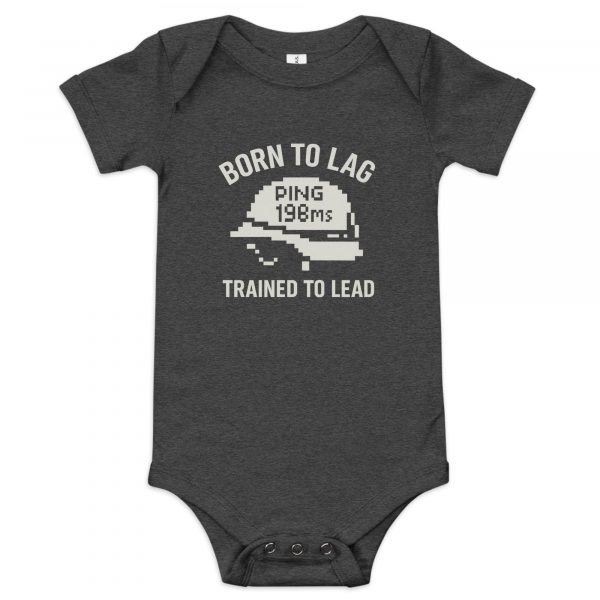 Born To Lag Trained To Lead Baby One Piece | Premium | 3-24M