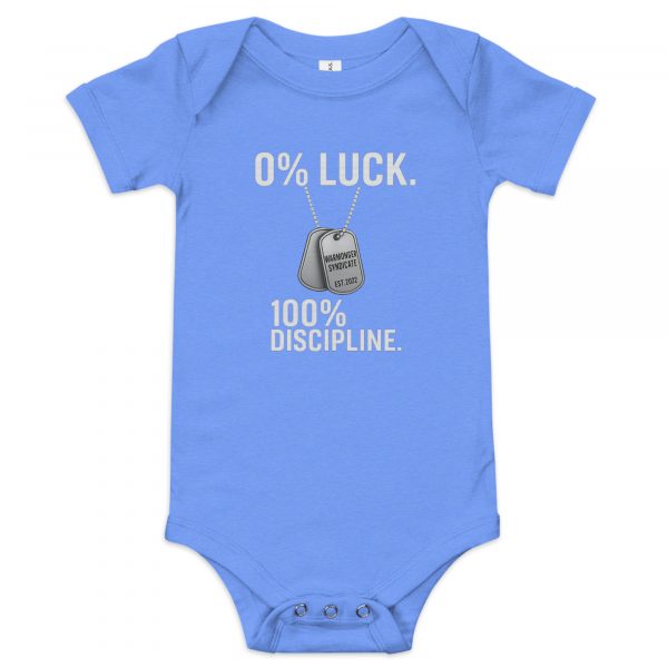 baby-short-sleeve-one-piece-heather-columbia-blue-front-68bcd6a497857.jpg 0% Luck 100% Discipline Baby One Piece | Premium | 3-24M