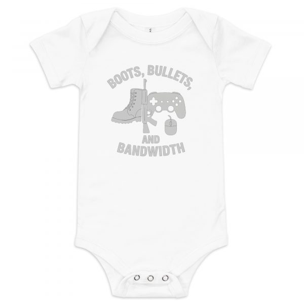 Boots, Bullets, and Bandwidth Baby One Piece | Premium | 3-24M