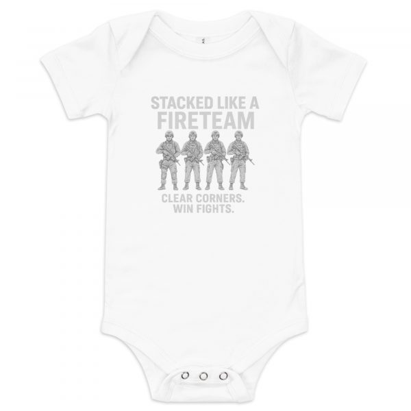 Stacked Like A Fireteam Baby One Piece | Premium | 3-24M