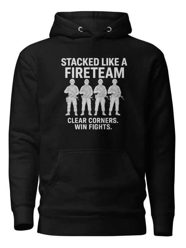 Stacked Like A Fireteam Hoodie | Premium | 2-3X
