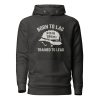 Born To Lag Trained To Lead Hoodie | Premium | S-XL