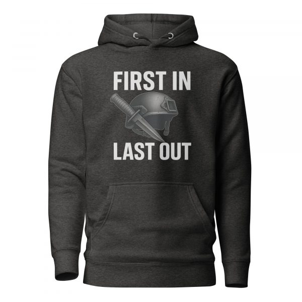 First In Last Out Hoodie | Premium | S-XL