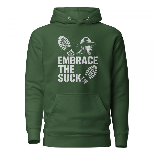 cotton-heritage-m2580-i-unisex-premium-pullover-hoodie-forest-green-front-68b7789418105.jpg Embrace The Suck Hoodie | Premium | S-XL