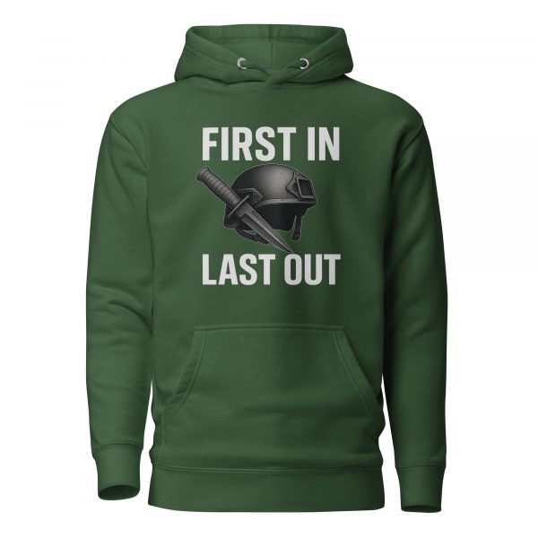 First In Last Out Hoodie | Premium | S-XL