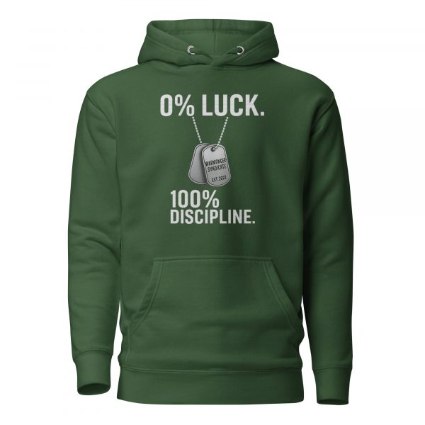 0% Luck 100% Discipline Hoodie | Premium | 2-3X