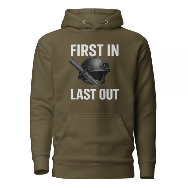 First In Last Out Hoodie | Premium | S-XL