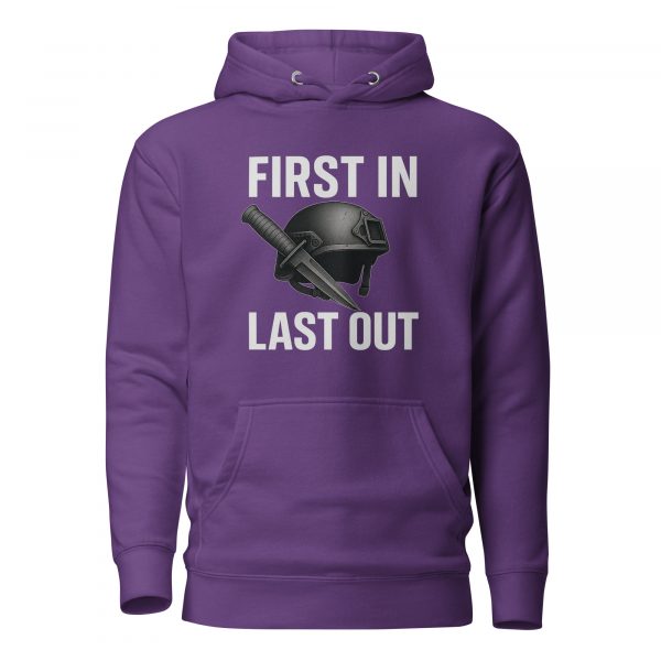 First In Last Out Hoodie | Premium | S-XL