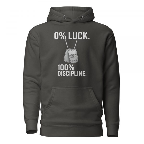 0% Luck 100% Discipline Hoodie | Premium | 2-3X