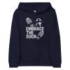 Embrace The Suck Fleece Hoodie | Youth Premium | S-XL