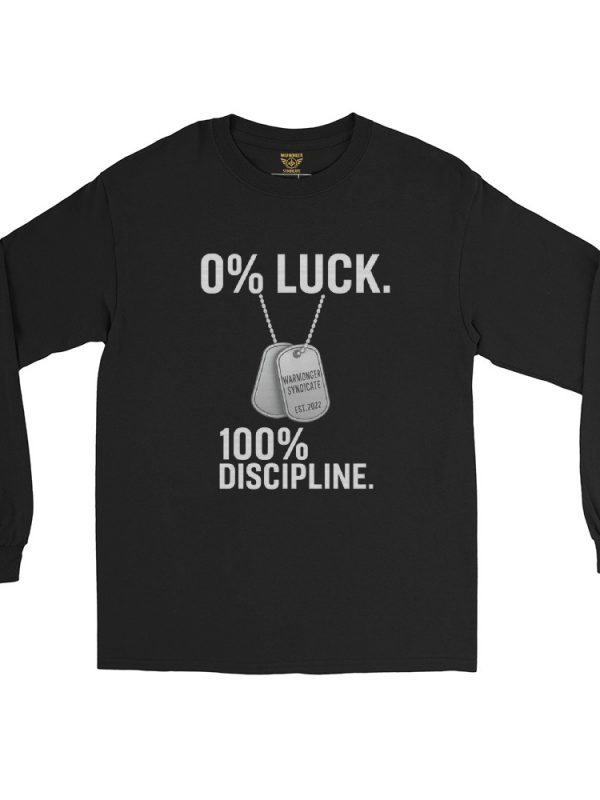 0% Luck 100% Discipline Long Sleeve | Classic | 2-5X