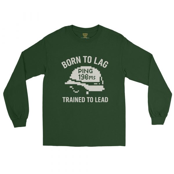 Born To Lag Trained To Lead Long Sleeve | Classic | 2-5X