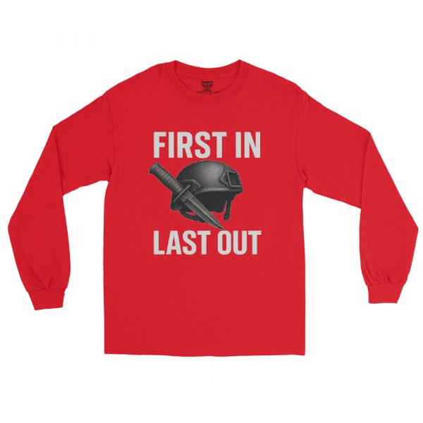 First In Last Out Long Sleeve | Classic | S-XL