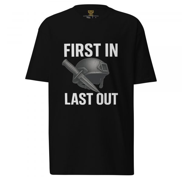 First In Last Out Tee | Premium Heavyweight | S-XL