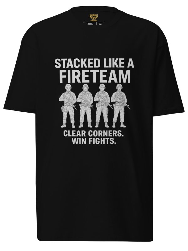 Stacked Like A Fireteam Tee | Premium Heavyweight | 2-4X