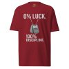 mens-premium-heavyweight-tee-brick-red-front-68b5e2d3501a6.jpg 0% Luck 100% Discipline Tee | Premium Heavyweight | S-XL