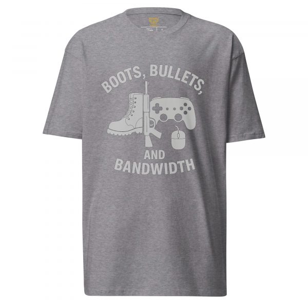 mens-premium-heavyweight-tee-carbon-grey-front-68b5e3ca5109c.jpg Boots, Bullets, and Bandwidth Tee | Premium Heavyweight | S-XL