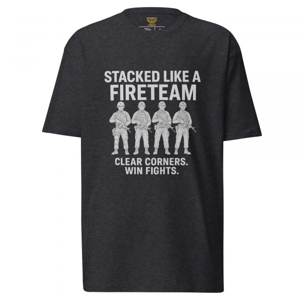 Stacked Like A Fireteam Tee | Premium Heavyweight | S-XL