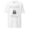 mens-premium-heavyweight-tee-white-front-68b5e2d35fe0e.jpg 0% Luck 100% Discipline Tee | Premium Heavyweight | S-XL