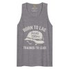 Born To Lag Trained To Lead Tank Top | Premium | 2-3X