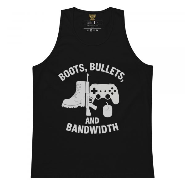 Boots, Bullets, and Bandwidth Tank Top | Premium | S-XL