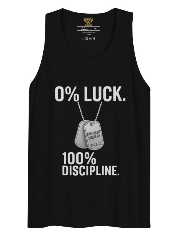 0% Luck 100% Discipline Tank Top | Premium | 2-3X