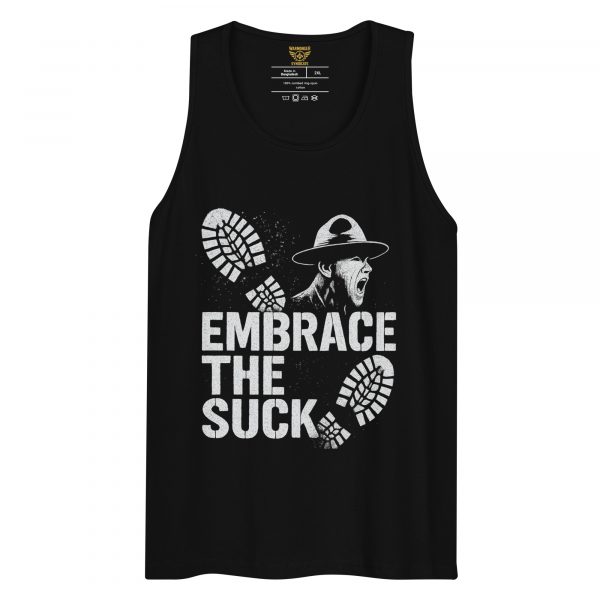 Embrace The Suck Tank Top | Premium | 2-3X