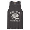 Born To Lag Trained To Lead Tank Top | Premium | 2-3X