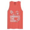 Embrace The Suck Tank Top | Premium | 2-3X