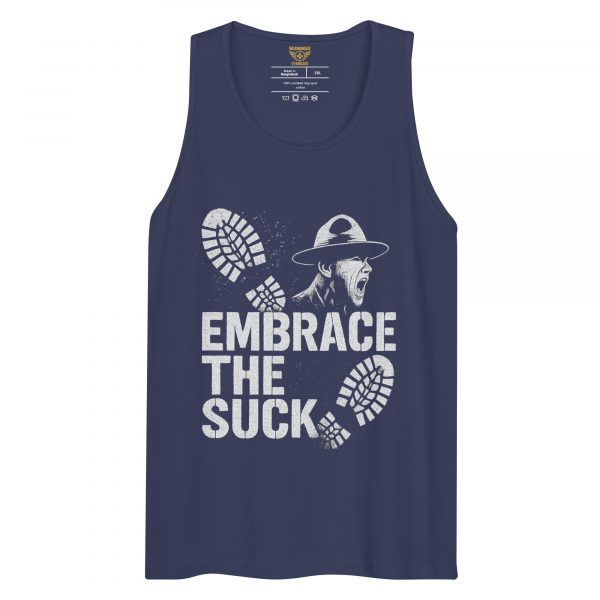 Embrace The Suck Tank Top | Premium | 2-3X