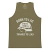 Born To Lag Trained To Lead Tank Top | Premium | S-XL