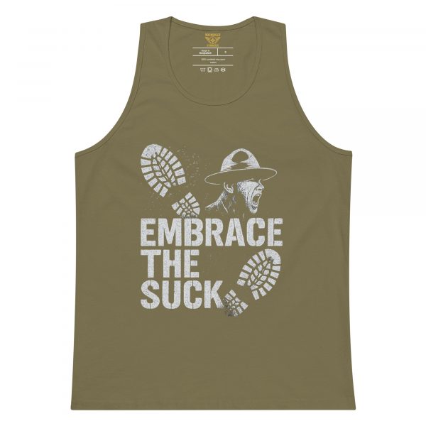 Embrace The Suck Tank Top | Premium | S-XL