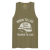 Born To Lag Trained To Lead Tank Top | Premium | 2-3X