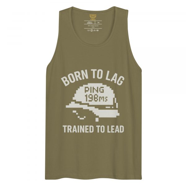 Born To Lag Trained To Lead Tank Top | Premium | 2-3X