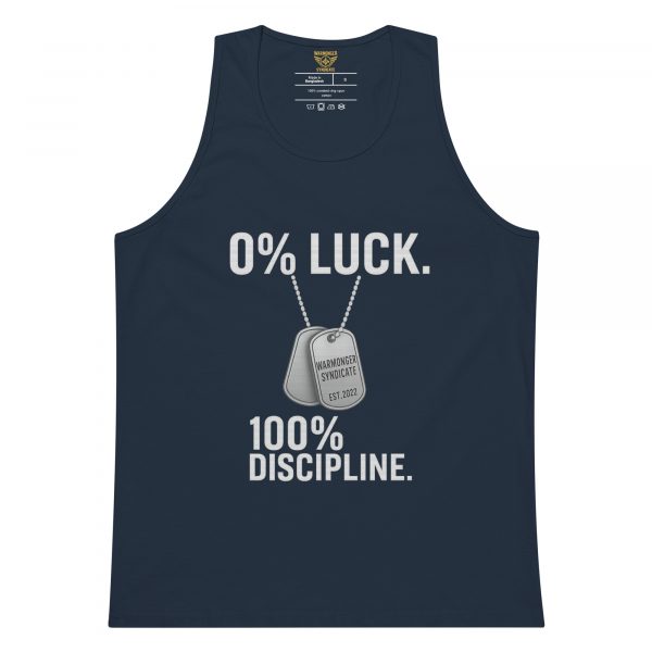 0% Luck 100% Discipline Tank Top | Premium | S-XL