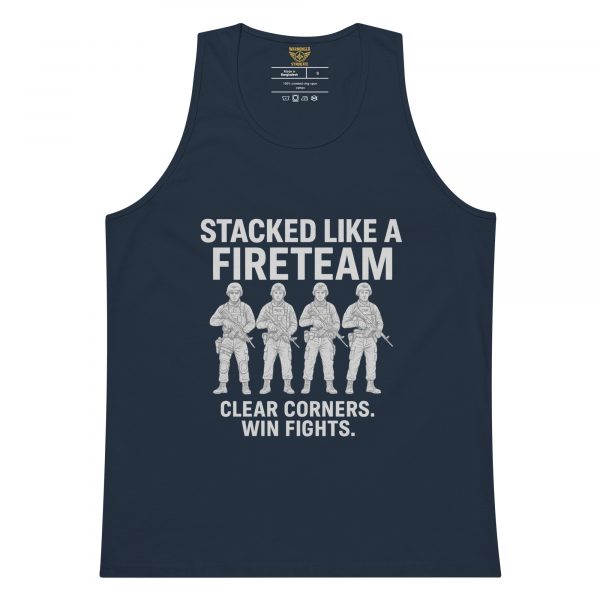 Stacked Like A Fireteam Tank Top | Premium | S-XL