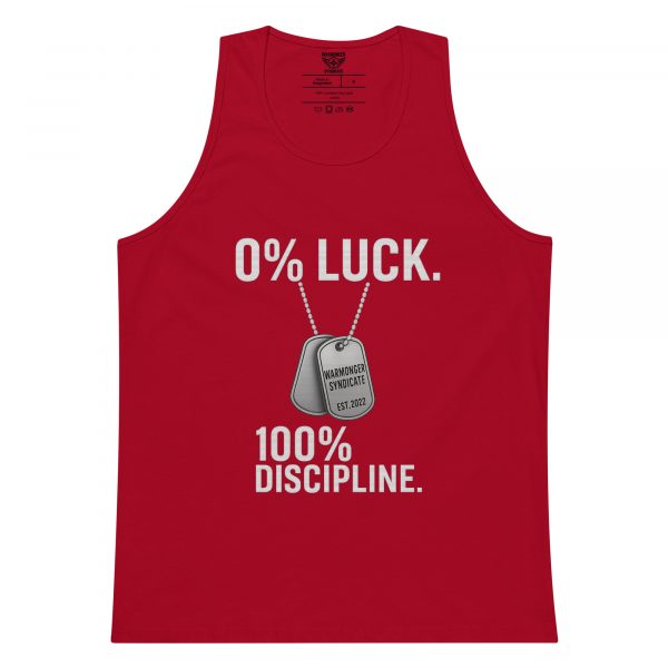 0% Luck 100% Discipline Tank Top | Premium | S-XL