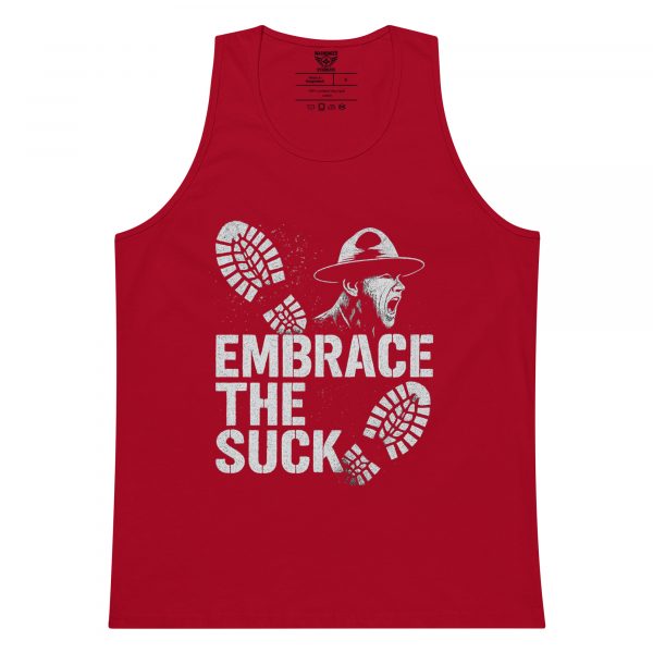 Embrace The Suck Tank Top | Premium | S-XL