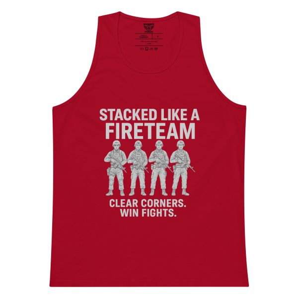 Stacked Like A Fireteam Tank Top | Premium | S-XL