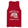 Born To Lag Trained To Lead Tank Top | Premium | 2-3X