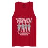 Stacked Like A Fireteam Tank Top | Premium | 2-3X