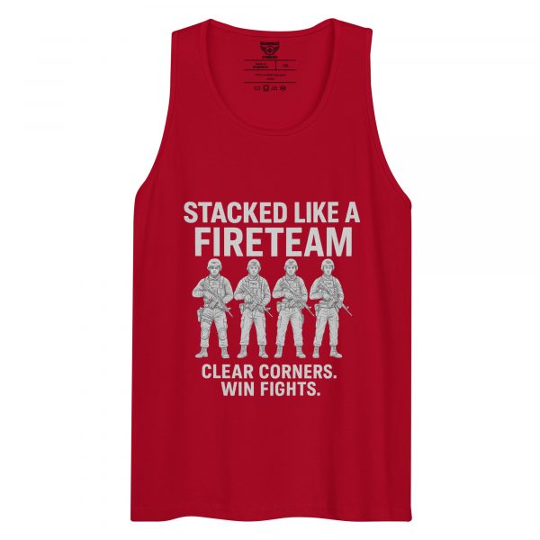 Stacked Like A Fireteam Tank Top | Premium | 2-3X