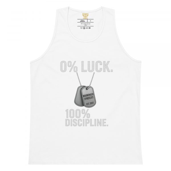 0% Luck 100% Discipline Tank Top | Premium | S-XL