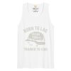 Born To Lag Trained To Lead Tank Top | Premium | 2-3X
