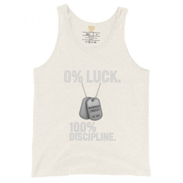 0% Luck 100% Discipline Tank Top | Select | XS-XL