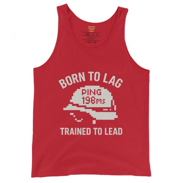 Born To Lag Trained To Lead Tank Top | Select | XS-XL