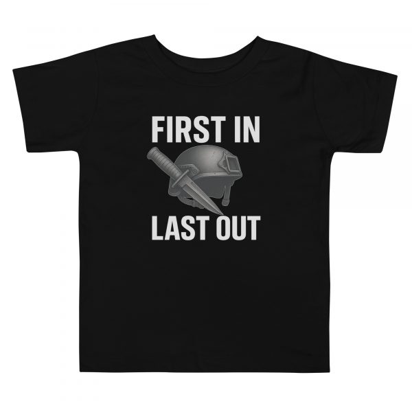 First In Last Out Toddler Tee | Premium | 2-5T