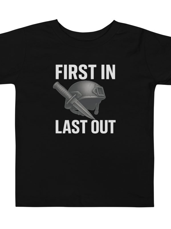 First In Last Out Toddler Tee | Premium | 2-5T